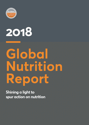2018 Global Nutrition Report: Shining a light to spur action on nutrition